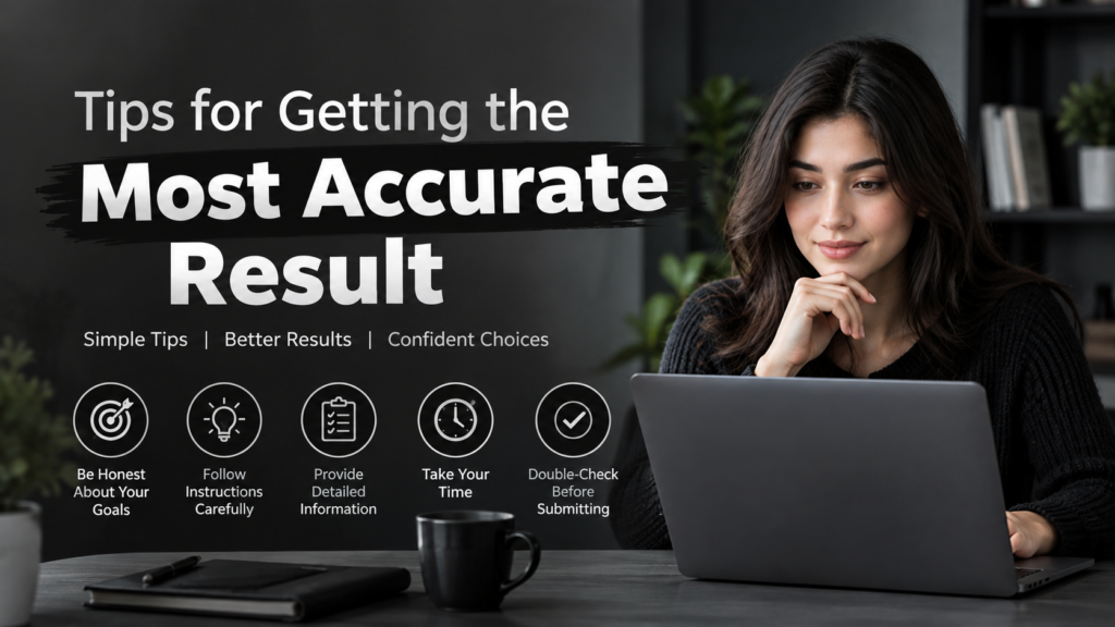 Tips for Getting the Most Accurate Result